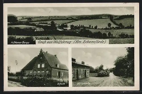 AK Wolfskrug / Güby, Dorfstrasse, Schule, Hüttener Berge