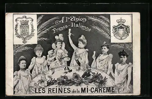 AK A l`Union Franco-Italienne, Les Reines de la Mi-Carême