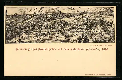 Künstler-AK Strassburgisches Hauptschiessen auf dem Schiessrain, Contades 1576, Schützenfest