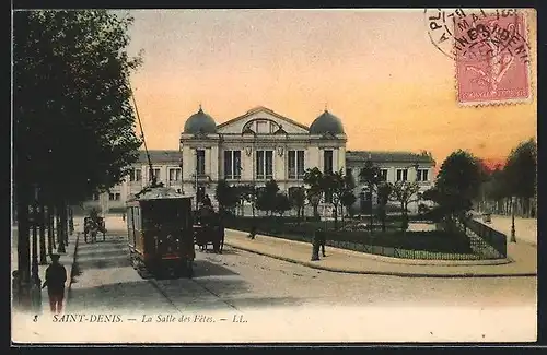 AK Saint-Denis, La Salle de Fetes, Strassenbahn