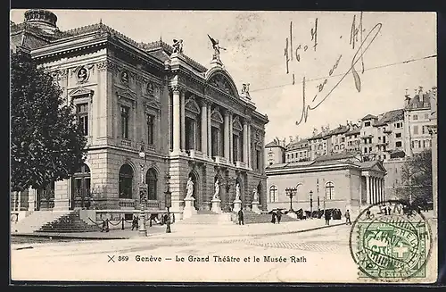 AK Genève, Le Grand Theatre et le Musee Rath