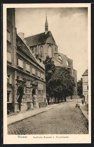 AK Wismar, Koch`sche Brauerei und Nikolaikirche mit Strassenpartie