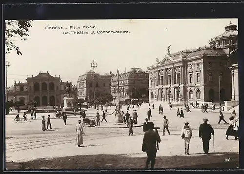 AK Geneve, Place Neuve, Gd. Theatre et Conservatoire