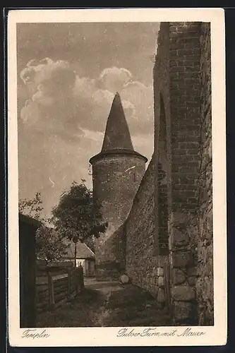 AK Templin / Uckermark, Pulver-Turm mit Mauer