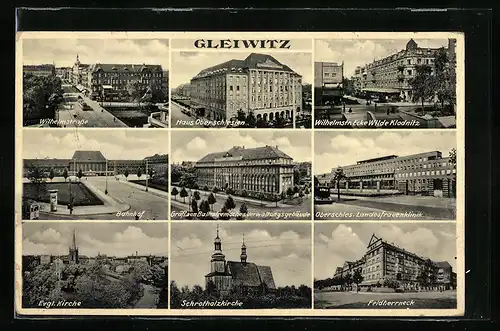 AK Gleiwitz, Wilhelmstrasse, Feldherrneck, Haus Oberschlesien, Wilhelmstrasse