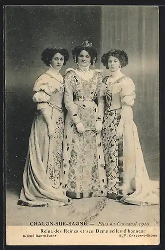 AK Chalon-sur-Saone, Fetes du Carnaval 1910, Reine des Reines