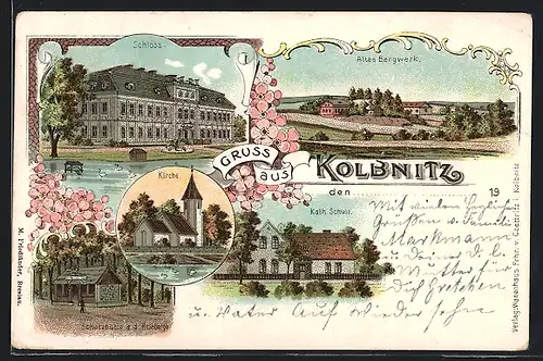 Lithographie Kolbnitz, Altes Bergwerk, Schloss, Kirche und Kath. Schule
