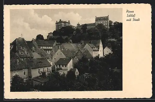 AK Pirna, Schloss mit Stadt