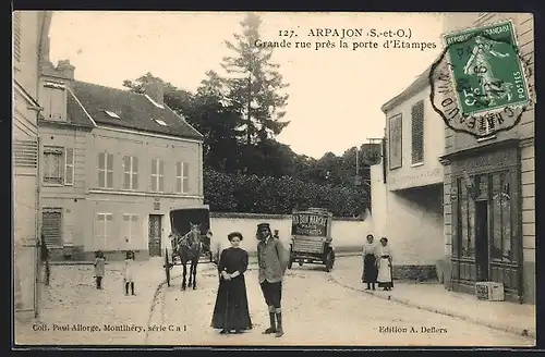 AK Arpajon, Grande rue près la porte d`Etampes