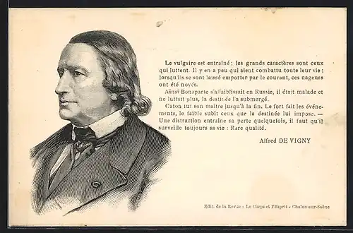 AK Portrait von Alfred de Vigny, Le vulgaire est entraîné...