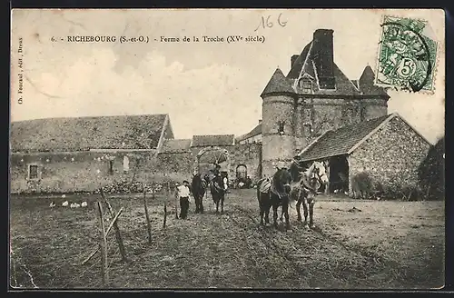 AK Richebourg, Ferme de la Troche