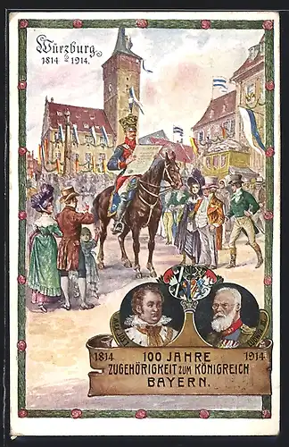 Künstler-AK Würzburg, Jahrhundertfeier 1814-1914, 100 Jahre Zugehörigkeit zum Königreich Bayern, Ganzsache Bayern