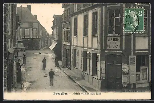 AK Brezolles, Mairie et Rue aux Juifs