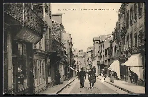 AK Granville, Le haut de la rue des Juifs, Strassenpartie