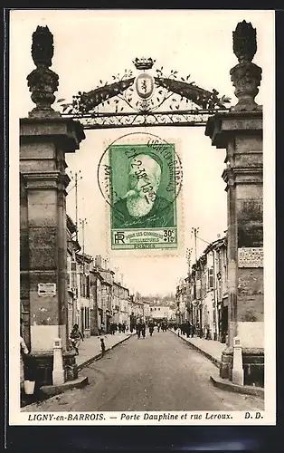 AK Ligny-en-Barrois, Porte Dauphine et rue Leroux