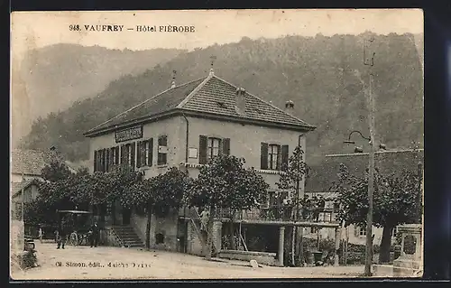 AK Vaufrey, Hotel Fièrobe