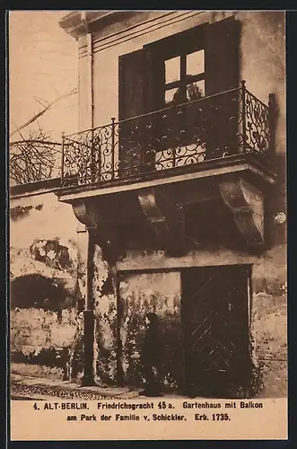 AK Berlin, Friedrichsgracht 45a, Gartenhaus mit Balkon der Familie v. Schickler