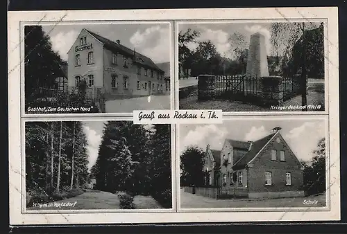 AK Rockau i. Th., Gasthof Zum deutschen Haus, Schule, Weg nach Wetzdorf