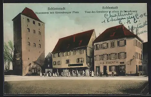 AK Schlettstadt, Hexenturm mit Strassburger Platz