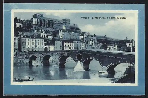 AK Verona, Ponte Pietra e Castel S. Pietro