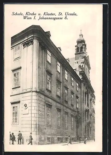 AK Wien, Schule, Kirche u. Kloster, St. Ursula, Johannesgasse 8