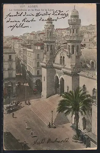 AK Alger, La Cathedrale et la Rue de la Lyre