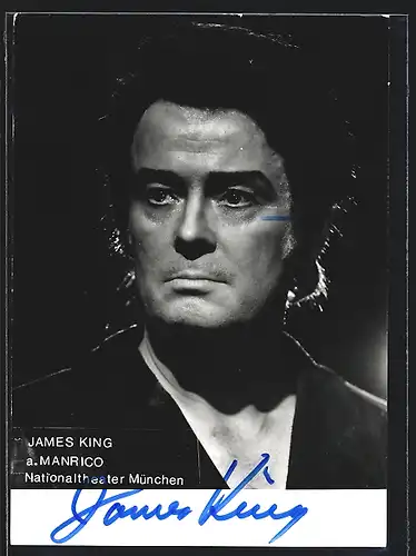 AK Opernsänger James King als Manrico, mit original Autograph