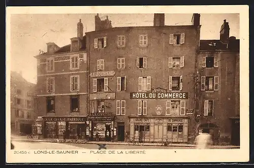 AK Lons-le-Saunier, Place de la Liberté, Hotel du Commerce