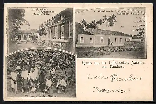 AK Quelimane, Missionshaus innere u. äussere Seite, Neger in der Mission