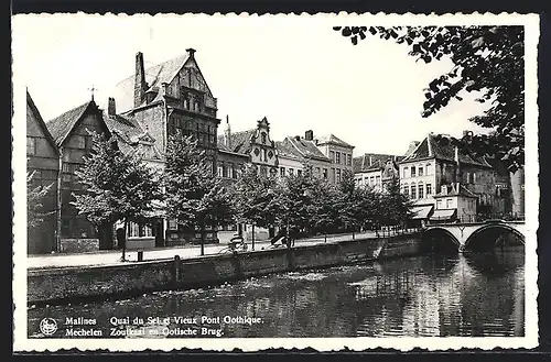 AK Malines, Quai du Sel et Vieux Pont Gothique