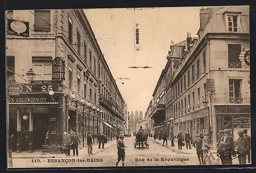 AK Besancon-les-Bains, Rue de la Republique