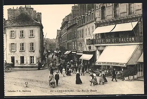 AK Cherbourg, La Rue du Bassin