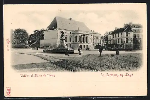 AK Saint-Germain-en-Laye, Théatre et Statue de Thiers