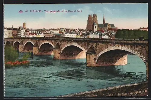 AK Orléans, Vue générale et le Grand Pont