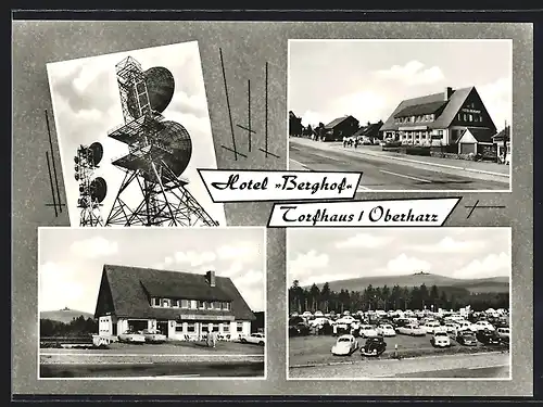 AK Torfhaus /Oberharz, Hotel Berghof, Parkplatz mit Brockenblick, Funkbrücke nach Berlin