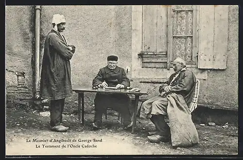 AK Centre, Le Meunier d`Angibault de George Sand, Le Testament de l`Oncle Cadoche