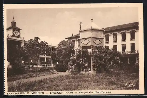 AK Tronget, Sanatorium F. Mercier, Kiosque des Haut-Parleurs