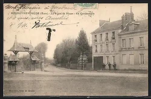 AK Bourgtheroulde, La Route de Rouen, La Gendarmerie