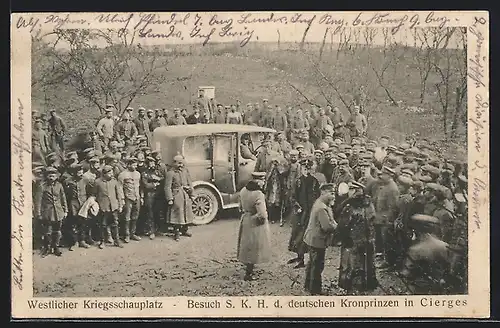 AK Cierges, Besuch S. K. H. d. deutschen Kronprinzen am westlichen Kriegsschauplatz