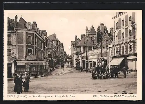 AK Vitré, Rue Garangeot et Place de la Gare