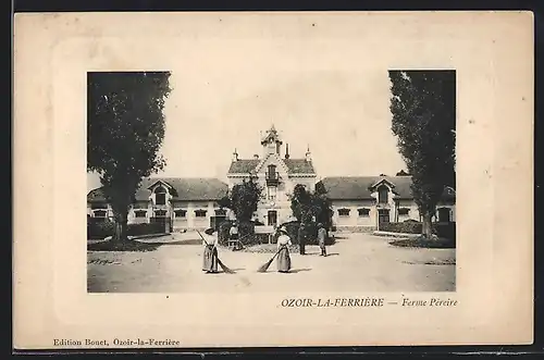 AK Ozoir-la-Ferrière, Ferme Pereire