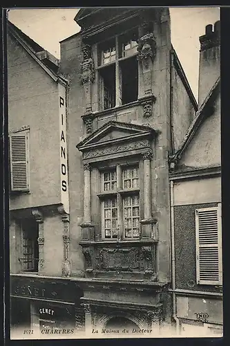 AK Chartres, La Maison du Docteur