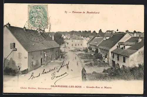 AK Dampierre-les-Bois, Grande-Rue et Mairie