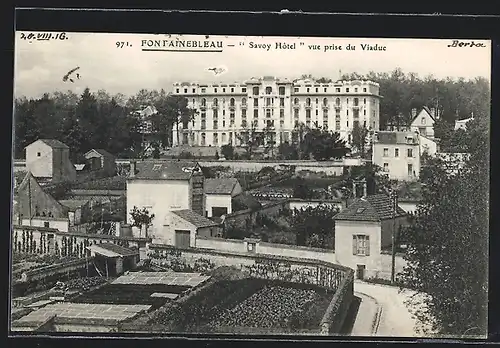 AK Fontainebleau, Savoy Hotel vue prise du Viaduc