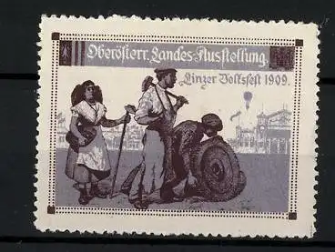 Reklamemarke Linz, oberösterreichische Landes-Ausstellung 1909, Bäuerin und Arbeiter