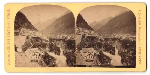 Stereo-Fotografie A. Gabler, Interlaken, Ansicht Göschenen, Blick in den Ort mit Brücke der Gotthardbahn