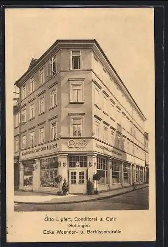 AK Göttingen, Cafe und Conditorei Otto Lipfert, Ecke Weender- und Barfüsserstrasse