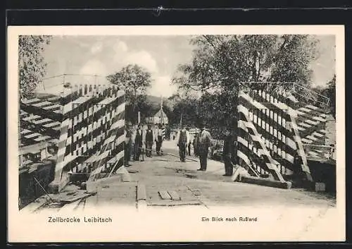 AK Leibitsch bei Thorn, Soldaten auf der Zollbrücke, Blick nach Russland