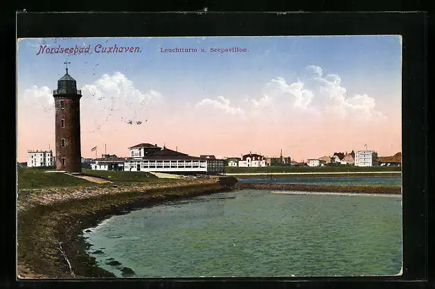 AK Cuxhaven, Leuchtturm und Seepavillon