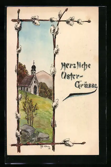 Künstler-AK Handgemalt: Ostergrüsse, Von Weidenzweigen gerahmte Kapelle